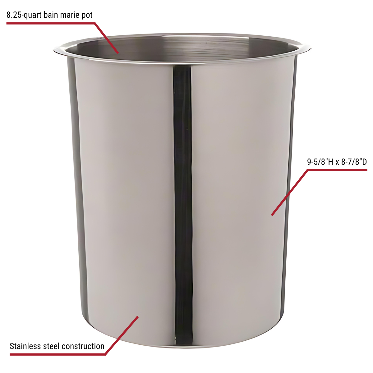 8.25-Quart Stainless Steel Bain Marie Pot With Callouts to Dimensions, Capacity, & Stainless Steel