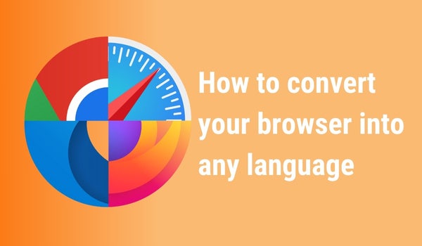 Learn How to Translate Your Browser to Another Language